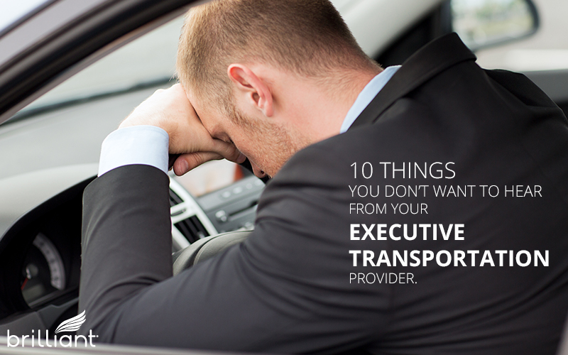executive transportation excuses